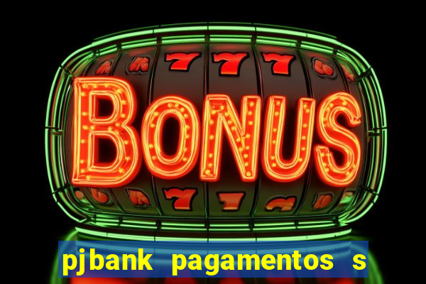 pjbank pagamentos s a 1